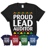 Proud Lead Auditor Africa Pride Black History Month T-Shirt