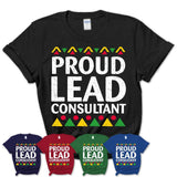 Proud Lead Consultant Africa Pride Black History Month T-Shirt