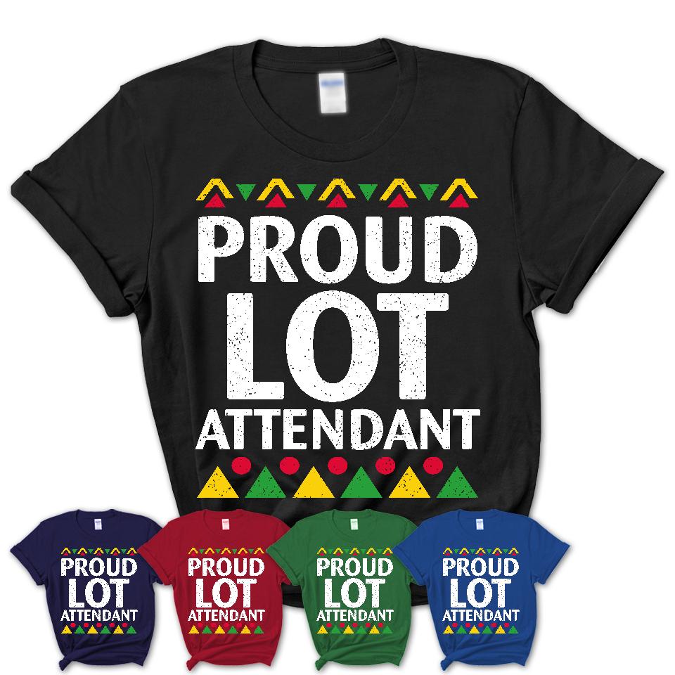Proud Lot Attendant Africa Pride Black History Month T-Shirt