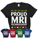 Proud MRI Technologist Africa Pride Black History Month T-Shirt