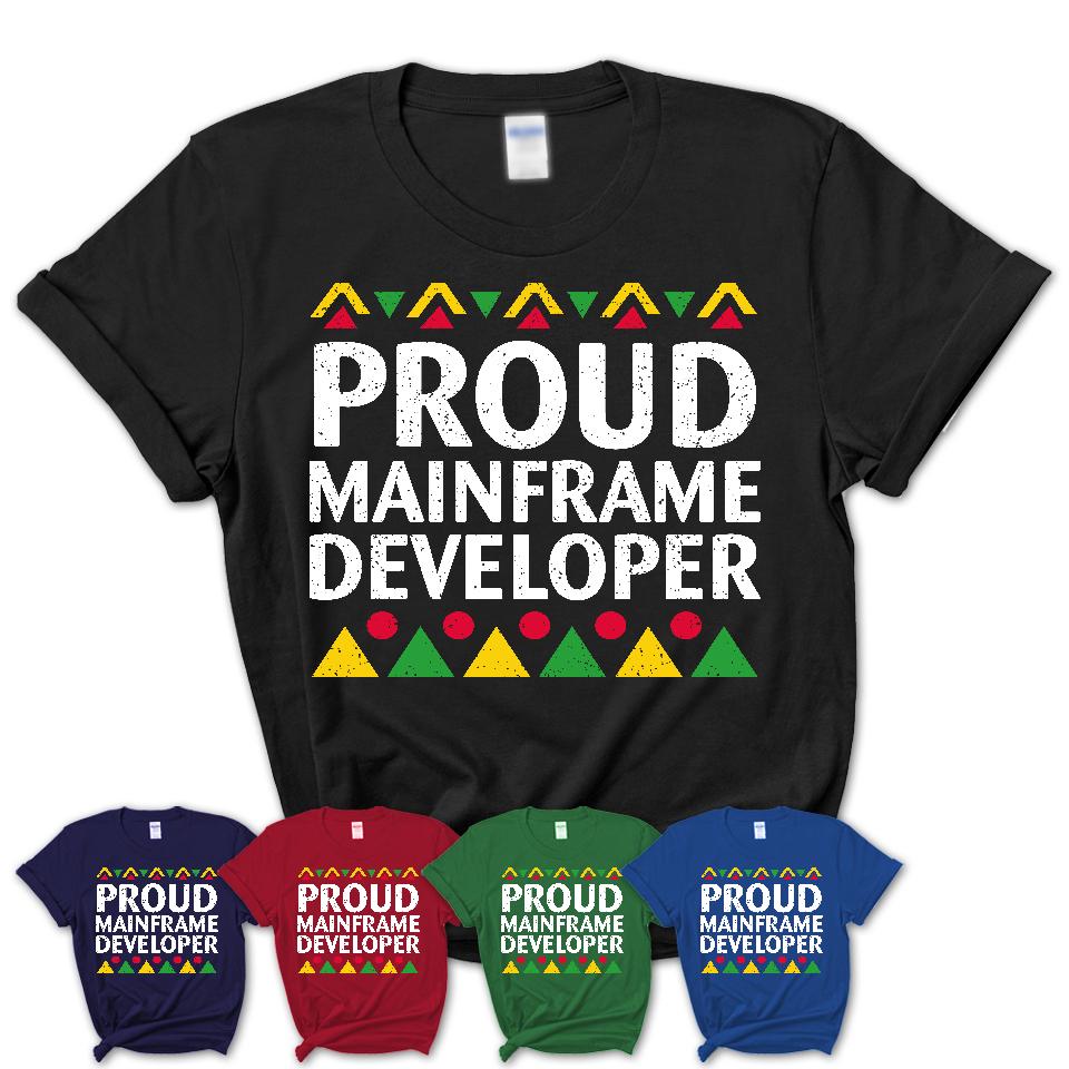 Proud Mainframe Developer Africa Pride Black History Month T-Shirt