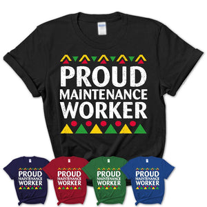 Proud Maintenance Worker Africa Pride Black History Month T-Shirt