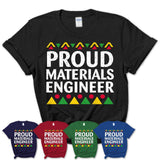 Proud Materials Engineer Africa Pride Black History Month T-Shirt