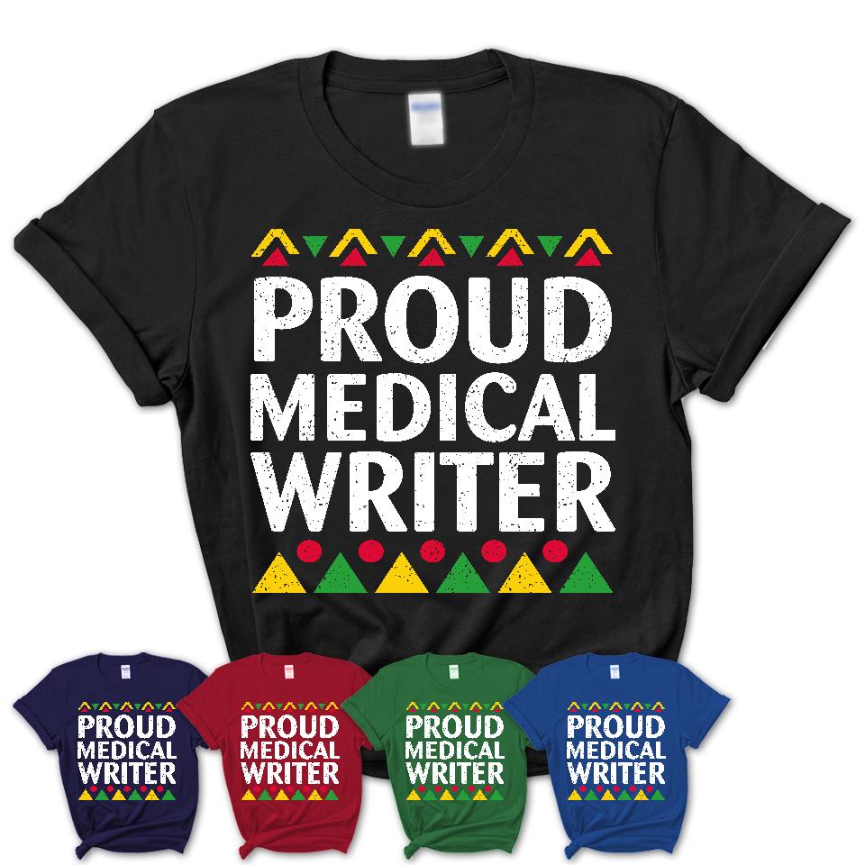 Proud Medical Writer Africa Pride Black History Month T-Shirt