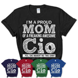 Proud Mom of A Freaking Awesome Daughter Cio Shirt, Mother Day Gift from Daughter, Funny Shirt For Mom