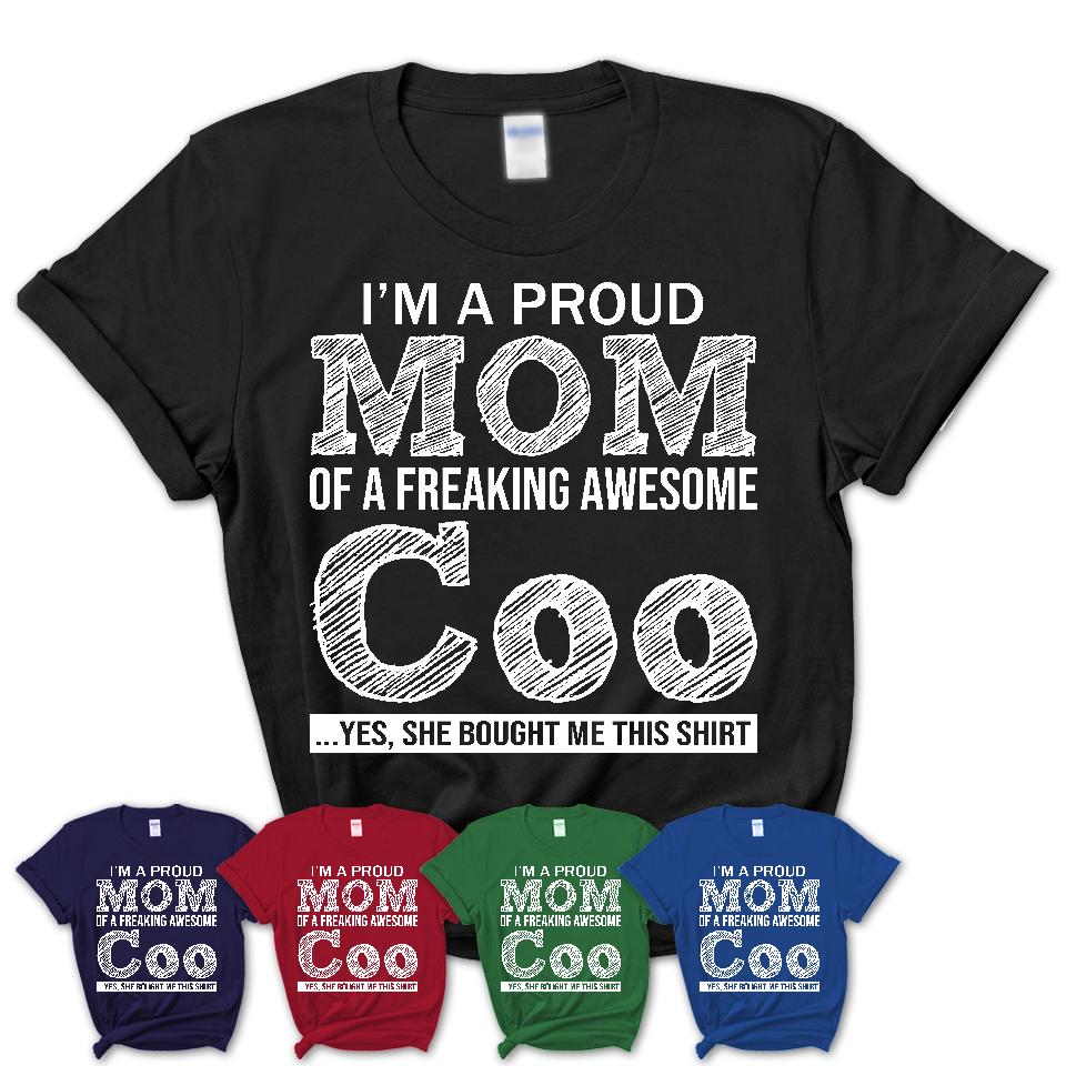 Proud Mom of A Freaking Awesome Daughter Coo Shirt, Mother Day Gift from Daughter, Funny Shirt For Mom