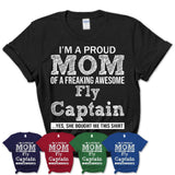 Proud Mom of A Freaking Awesome Daughter Fly Captain Shirt, Mother Day Gift from Daughter, Funny Shirt For Mom