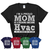 Proud Mom of A Freaking Awesome Daughter Hvac Shirt, Mother Day Gift from Daughter, Funny Shirt For Mom