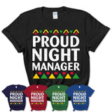 Proud Night Manager Africa Pride Black History Month T-Shirt