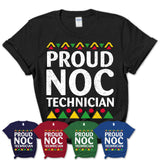 Proud Noc Technician Africa Pride Black History Month T-Shirt