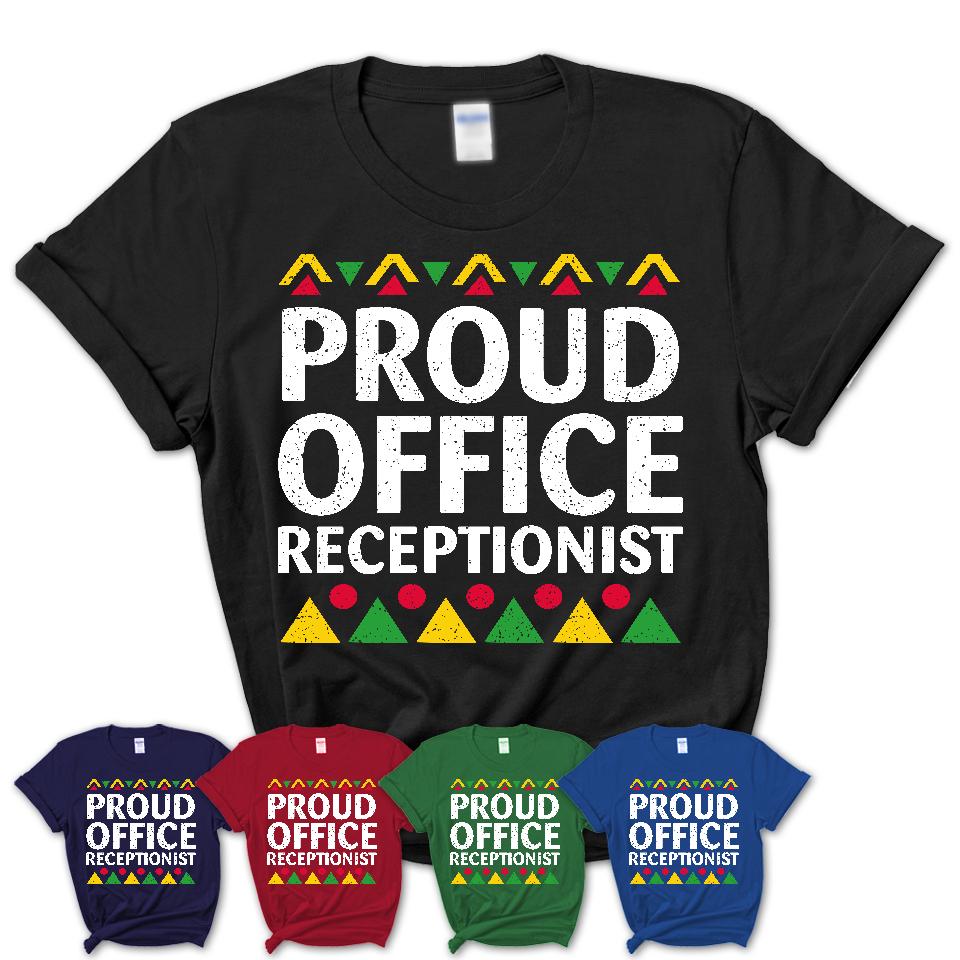 Proud Office Receptionist Africa Pride Black History Month T-Shirt
