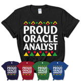 Proud Oracle Analyst Africa Pride Black History Month T-Shirt