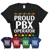 Proud Pbx Operator Africa Pride Black History Month T-Shirt