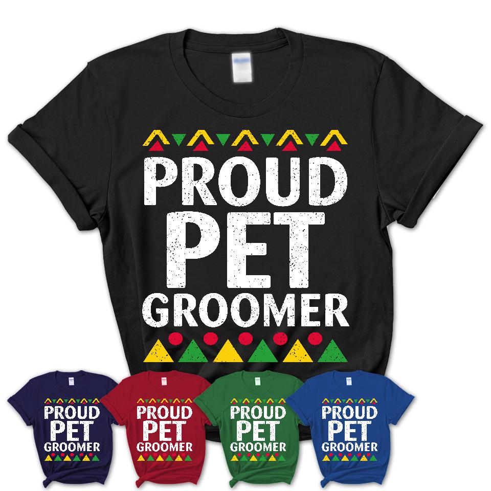 Proud Pet Groomer Africa Pride Black History Month T-Shirt