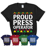 Proud Press Operator Africa Pride Black History Month T-Shirt