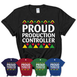 Proud Production Controller Africa Pride Black History Month T-Shirt