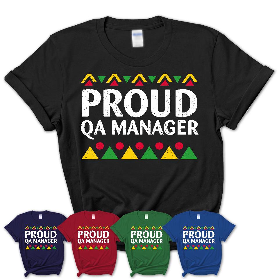 Proud Qa Manager Africa Pride Black History Month T-Shirt