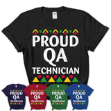 Proud Qa Technician Africa Pride Black History Month T-Shirt