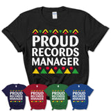 Proud Records Manager Africa Pride Black History Month T-Shirt