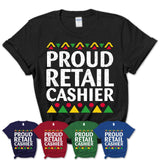 Proud Retail Cashier Africa Pride Black History Month T-Shirt