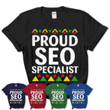 Proud SEO Specialist Africa Pride Black History Month T-Shirt