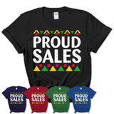 Proud Sales Africa Pride Black History Month T-Shirt