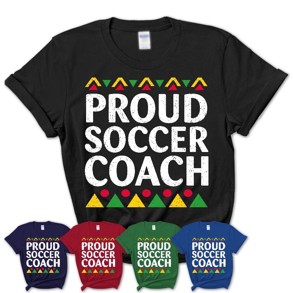 Proud Soccer Coach Africa Pride Black History Month T-Shirt