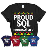 Proud Sql Programmer Africa Pride Black History Month T-Shirt