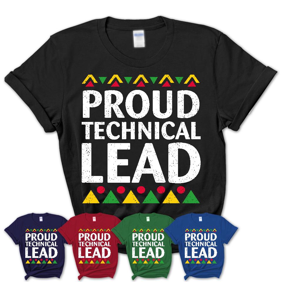 Proud Technical Lead Africa Pride Black History Month T-Shirt