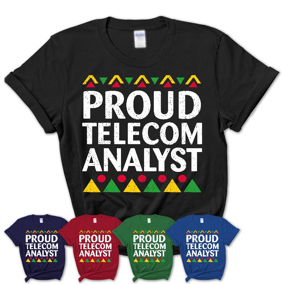 Proud Telecom Analyst Africa Pride Black History Month T-Shirt