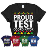 Proud Test Coordinator Africa Pride Black History Month T-Shirt