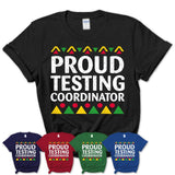 Proud Testing Coordinator Africa Pride Black History Month T-Shirt