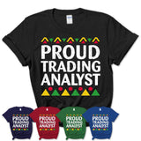 Proud Trading Analyst Africa Pride Black History Month T-Shirt