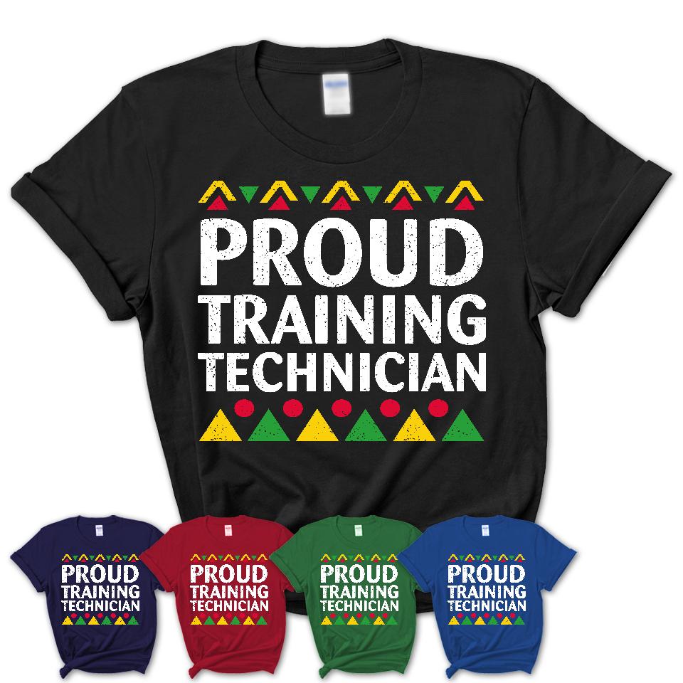 Proud Training Technician Africa Pride Black History Month T-Shirt
