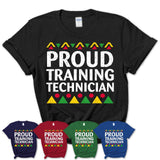 Proud Training Technician Africa Pride Black History Month T-Shirt