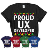 Proud Ux Developer Africa Pride Black History Month T-Shirt
