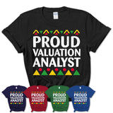 Proud Valuation Analyst Africa Pride Black History Month T-Shirt