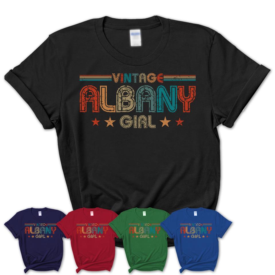 Proud Vintage Albany Girl Shirt New York Pride Gift Birthday Shirt for Her