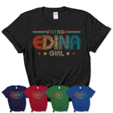 Proud Vintage Edina Girl Shirt Minnesota Pride Gift Birthday Shirt for Her