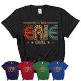 Proud Vintage Erie Girl Shirt Pennsylvania Pride Gift Birthday Shirt for Her