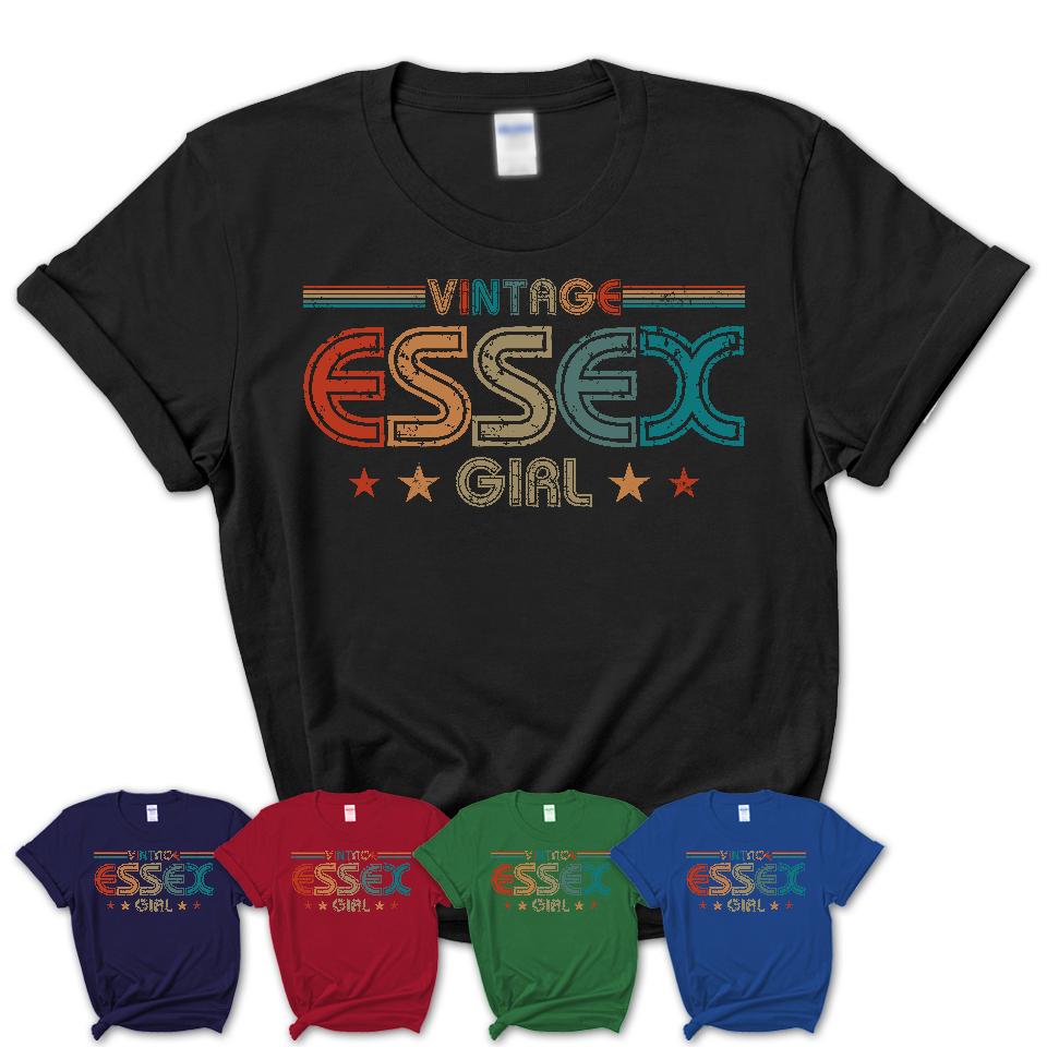 Proud Vintage Essex Girl Shirt Maryland Pride Gift Birthday Shirt for Her