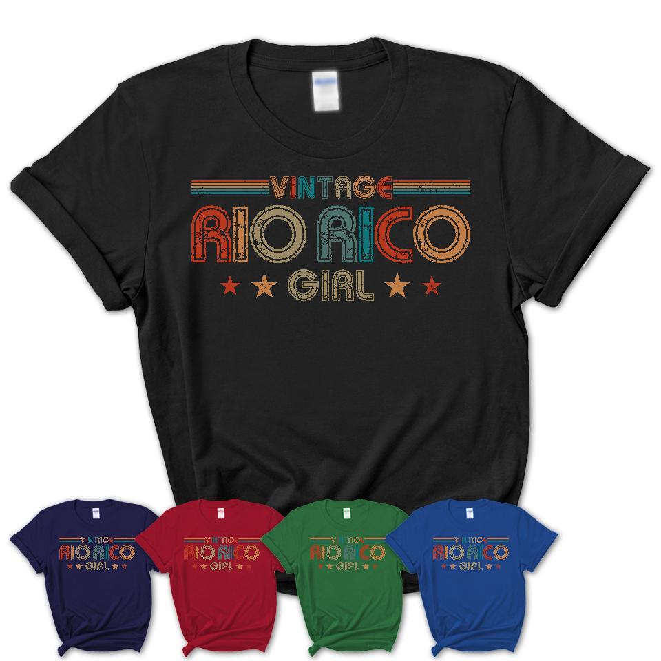 Proud Vintage Rio Rico Girl Shirt Arizona Pride Gift Birthday Shirt for Her
