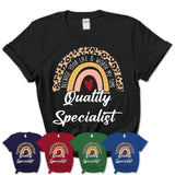 Quality Specialist Because Your Life Worth My Time Rainbow T-Shirt