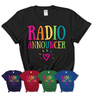 Radio Announcer Rainbow Lettering Heart Shirt, Employee Appreciation Gifts