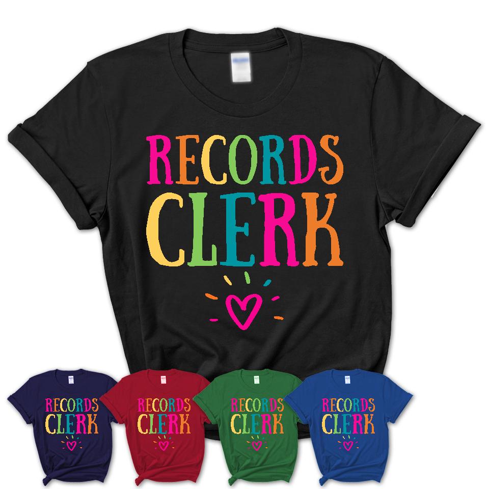 Records Clerk Rainbow Lettering Heart Shirt, Employee Appreciation Gifts