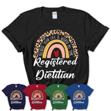 Registered Dietitian Because Your Life Worth My Time Rainbow T-Shirt