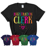Registration Clerk Rainbow Lettering Heart Shirt, Employee Appreciation Gifts