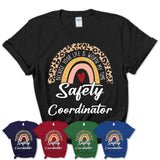 Safety Coordinator Because Your Life Worth My Time Rainbow T-Shirt