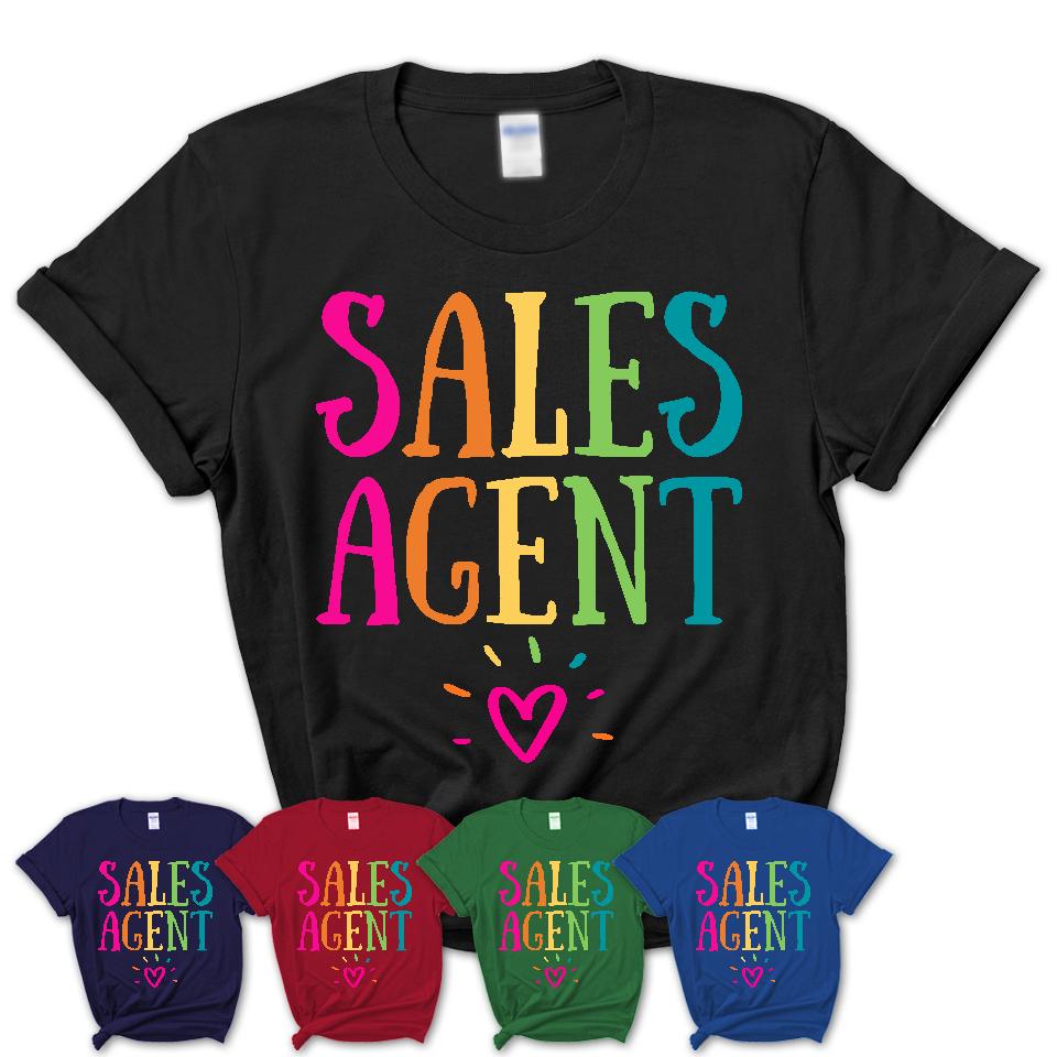 Sales Agent Rainbow Lettering Heart Shirt, Employee Appreciation Gifts