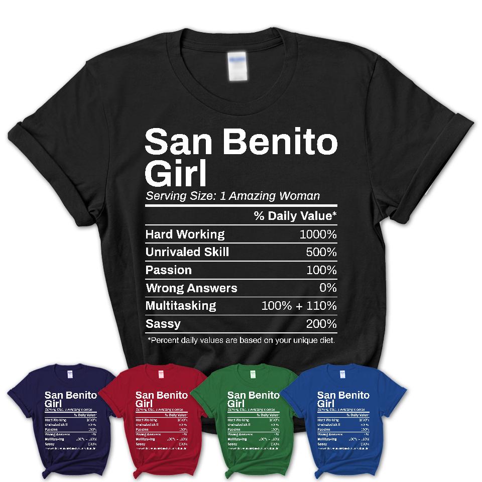 San Benito Girl Texas Nutrition Facts Proud Vintage Sport Born Living City Home Roots USA Gift Women T-Shirt